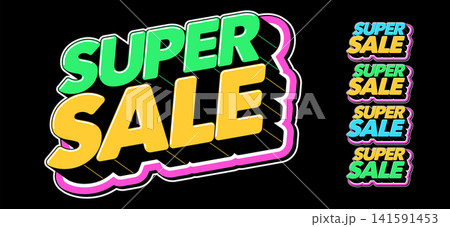 Text Super sale in 3D style, season discount offer in shop, price off. Super sale deal, text icon set for promotion. Super sale tag, isometric title in pop art style for graphic design, vector set 141591453