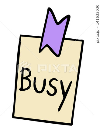 Hand writing BUSY letters on note for text, message, office workers, workloads, lunch break, stress, emotional burnout, restaurant, coffee shop, take a break, office snack, font, typography Hand writing BUSY letters on note for text, message, office workers, workloads, lunch break, stress, emotional burnout, restaurant, coffee shop, take a break, office snack, font, typography 141632030