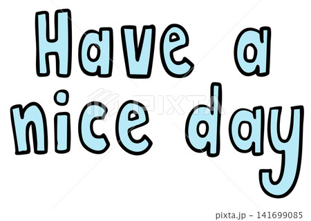 Hand written HAVE A NICE DAY letters for positive vibe, good day, human, people, office workers, sticky note, notepads, table, mood, feelings, expression, text, message, font, typography Hand written HAVE A NICE DAY letters for positive vibe, good day, human, people, office workers, sticky note, notepads, table, mood, feelings, expression, text, message, font, typography 141699085