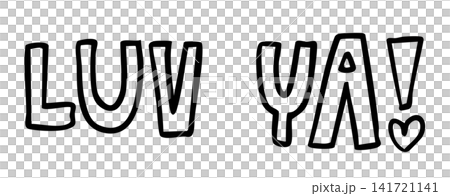 Hand drawn LUV YA letter outline for font, typography, text, message, sticker, fabric print, decorations, Valentine Day, card, sign, symbol, February, pin, brooch, mood, feelings, expression, emotion Hand drawn LUV YA letter outline for font, typography, text, message, sticker, fabric print, decorations, Valentine Day, card, sign, symbol, February, pin, brooch, mood, feelings, expression, emotion 141721141