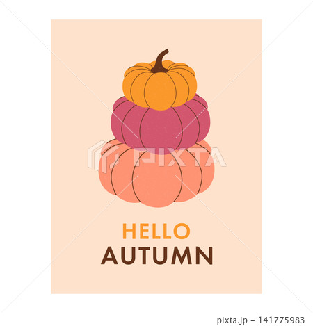 Hello Autumn greeting card poster template with stacked pumpkins minimalist design Hello Autumn greeting card poster template with stacked pumpkins minimalist design 141775983