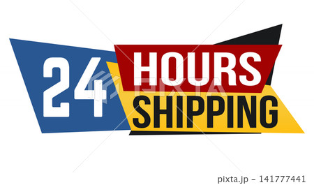 24 hours shipping promotional badge label design for fast delivery service 24 hours shipping promotional badge label design for fast delivery service 141777441