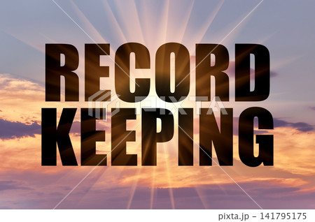 Record keeping concept glowing on sunset sky Record keeping concept glowing on sunset sky 141795175