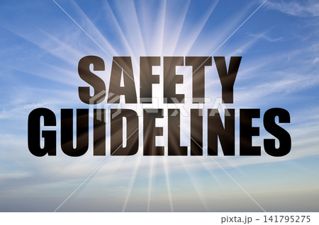 Safety guidelines concept glowing on bright blue sky 141795275