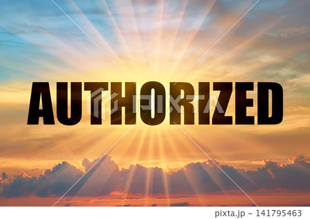 Authorized conceptual word against a golden evening sky background Authorized conceptual word against a golden evening sky background 141795463