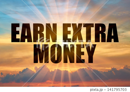 Earn extra money text against golden sun rays in evening sky 141795703