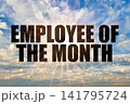 Employee Of The Month Concept on Bright Blue Sky with Sun Rays 141795724