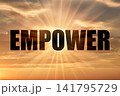 Empower Concept Written on Golden Evening Sky with Glowing Rays 141795729