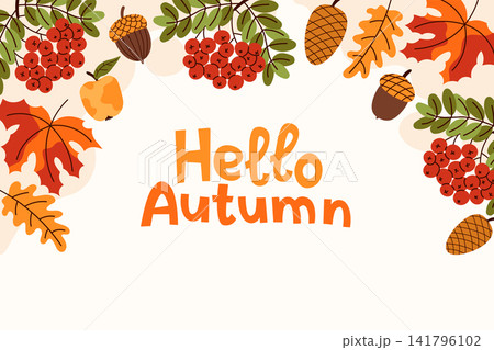 Hello Autumn flat vector background banner framed with seasonal forest elements like rowan berries, oak and maple leaves, acorns, pinecones, and a yellow apple over a light background. 141796102