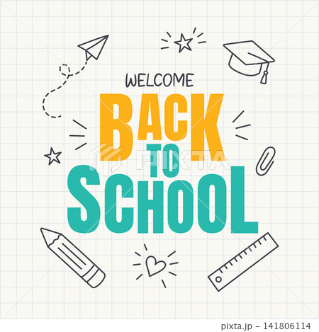 Welcome Back to School Typography Design with Pencil, Ruler, Graduation Cap, Paper Plane, Stars and Doodle Elements on Square Grid Notebook Paper Background Welcome Back to School Typography Design with Pencil, Ruler, Graduation Cap, Paper Plane, Stars and Doodle Elements on Square Grid Notebook Paper Background 141806114