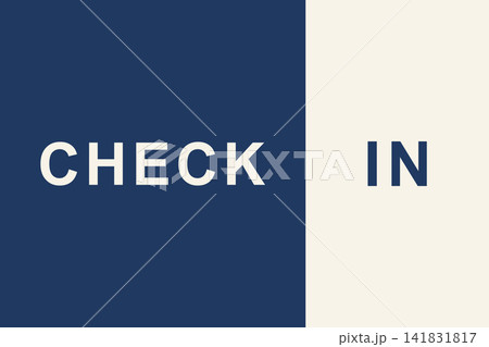モダンなCHECK INの受付案内サイン モダンなCHECK INの受付案内サイン 141831817