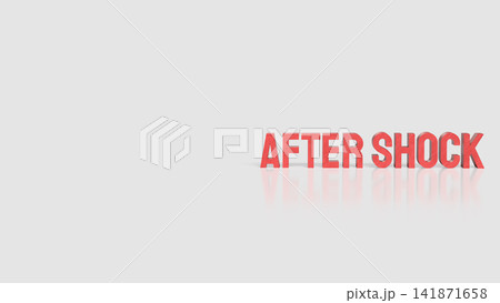 After Shock Warning Concept with Bold Red 3D Typography 141871658
