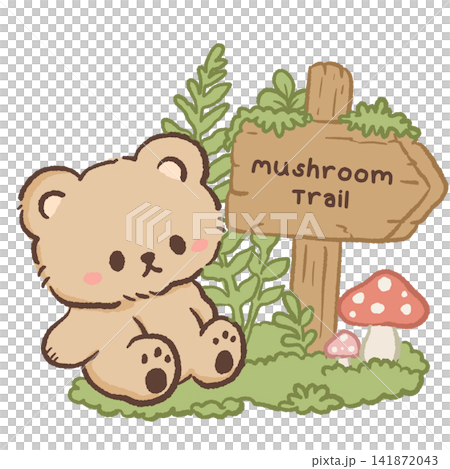Cute Kawaii Bear Sitting Beside a Mushroom Trail Sign Cozy Woodland Cottagecore Foraging Illustration Cute Kawaii Bear Sitting Beside a Mushroom Trail Sign Cozy Woodland Cottagecore Foraging Illustration 141872043