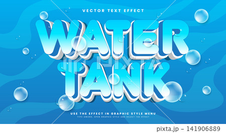 Water tank 3D editable text effect Water tank 3D editable text effect 141906889