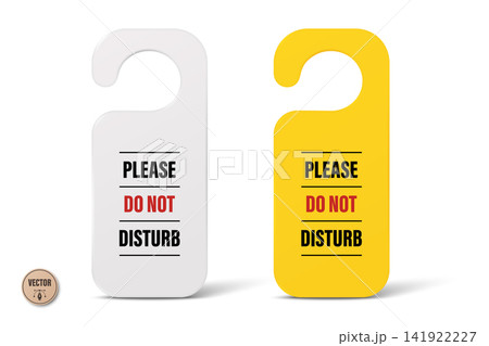 Do Not Disturb Sign, 3d Vector Illustration. 3d Do Not Disturb Door Hanger. White and Yellow Do Not Disturb Hotel Room Door Tag. Privacy Notice, Hotel Room Sign, Hanging Door Label Do Not Disturb Sign, 3d Vector Illustration. 3d Do Not Disturb Door Hanger. White and Yellow Do Not Disturb Hotel Room Door Tag. Privacy Notice, Hotel Room Sign, Hanging Door Label 141922227