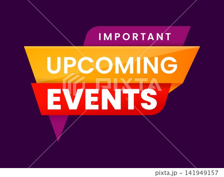 Save the date icon, important upcoming events badge. Upcoming events badge, future activities vector banner. Save the date promo icon or label with orange, purple and red ribbon speech cloud 141949157