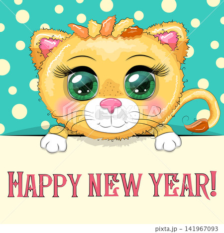 New Year s card with cute animal and inscription. Cartoon style, big eyes cat lion New Year s card with cute animal and inscription. Cartoon style, big eyes cat lion 141967093