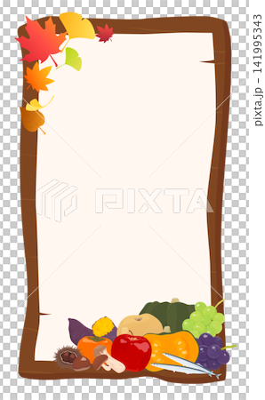 A transparent frame featuring many autumn flavors and a wooden sign (vertical) A transparent frame featuring many autumn flavors and a wooden sign (vertical) 141995343