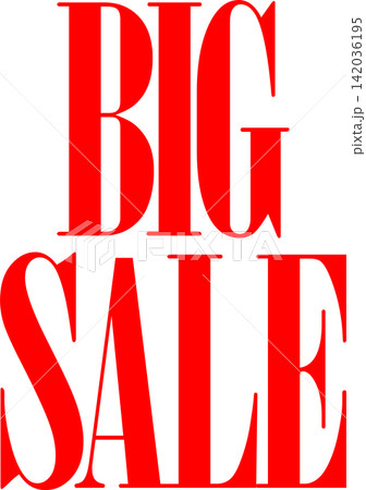 BIG SALE - 「BIG SALE(ビッグ・セール)」のアルファベットの、よく目立つロゴマーク BIG SALE - 「BIG SALE(ビッグ・セール)」のアルファベットの、よく目立つロゴマーク 142036195