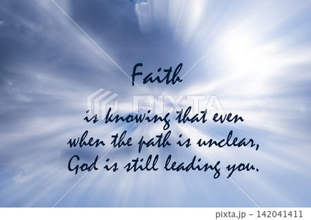 Faith themed image featuring sunlight through clouds with a message about strength, guidance, and divine trust. Faith themed image featuring sunlight through clouds with a message about strength, guidance, and divine trust. 142041411