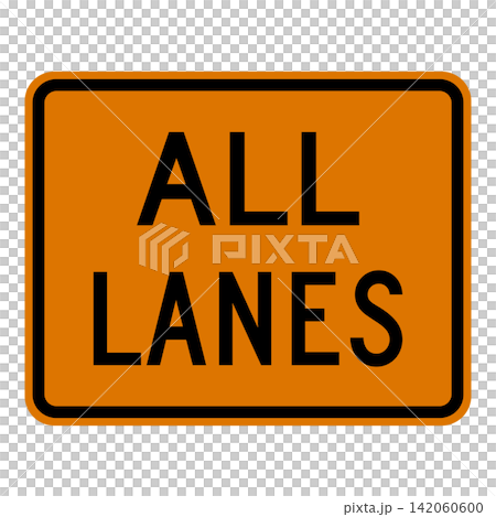 American road signs: All lanes American road signs: All lanes 142060600