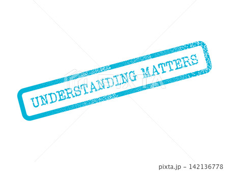 A blue grunge rubber stamp impression displaying the important message Understanding Matters on a white page A blue grunge rubber stamp impression displaying the important message Understanding Matters on a white page 142136778