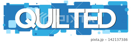 A creative digital banner showcasing the word QUILTED with a modern blue abstract geometric design 142137386