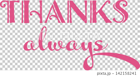 THANKS always - The THANKS always logo expresses gratitude. THANKS always - The THANKS always logo expresses gratitude. 142158241