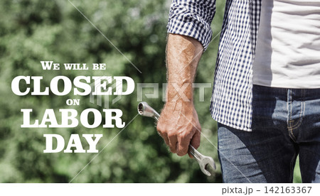 Signboard We will be closed on Labor Day Signboard We will be closed on Labor Day 142163367