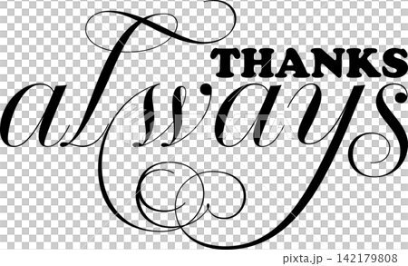 THANKS always - The THANKS always logo expresses gratitude. THANKS always - The THANKS always logo expresses gratitude. 142179808