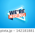 we are hiring sign on blue background with glowing frame design 142181881
