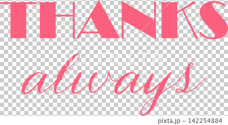 THANKS always - The THANKS always logo expresses gratitude. THANKS always - The THANKS always logo expresses gratitude. 142254884