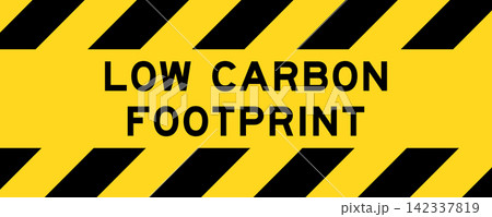 Yellow and black color with line striped label banner with word low carbon footprint Yellow and black color with line striped label banner with word low carbon footprint 142337819