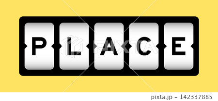 Black color in word place on slot banner with yellow color background Black color in word place on slot banner with yellow color background 142337885