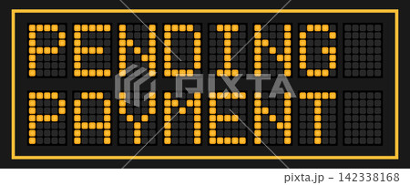 Orange color led banner in word pending payment on black background 142338168