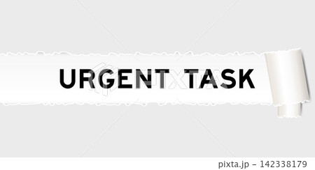 Ripped gray paper background that have word urgent task under torn part Ripped gray paper background that have word urgent task under torn part 142338179