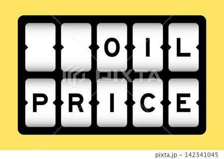 Black color in word oil price on slot banner with yellow color background Black color in word oil price on slot banner with yellow color background 142341045