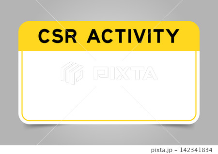 Label banner that have yellow headline with word CSR (Abbreviation of corporate social responsibility) activity and white copy space, on gray background Label banner that have yellow headline with word CSR (Abbreviation of corporate social responsibility) activity and white copy space, on gray background 142341834