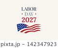 Labor Day 2027 American Flag Celebration 142347923