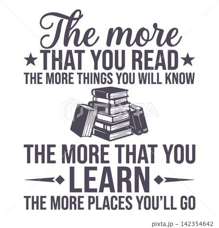 Stack of Books with Inspirational Quote in a Clean Vector Illustration Style Stack of Books with Inspirational Quote in a Clean Vector Illustration Style 142354642