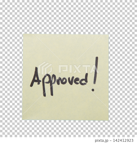 A yellow sticky note with the word "APPROVED!" written 142412923