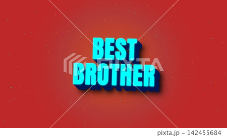 Best brother text on colorful background for celebration 142455684