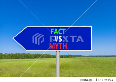 Fact vs versus myth words symbol. Concept words Fact vs Myth on beautiful blue road sign. Beautiful blue sky green grass background. Business and fact vs versus myth concept. Copy space. Fact vs versus myth words symbol. Concept words Fact vs Myth on beautiful blue road sign. Beautiful blue sky green grass background. Business and fact vs versus myth concept. Copy space. 142486493