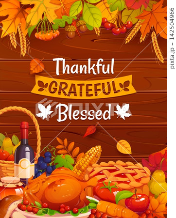 Thankful grateful blessed Happy Thanksgiving day quote phrase. Cartoon poster with autumn foliage top border, red berries, acorns and wheat ears. Festive quote with turkey for greeting cards 142504966