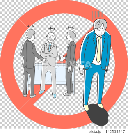 Power harassment: Prohibition of isolating individuals from relationships. Power harassment: Prohibition of isolating individuals from relationships. 142535247