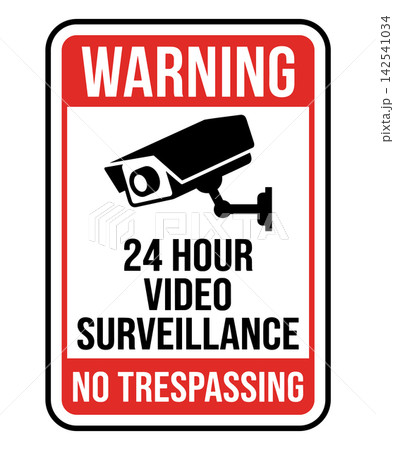 Warning 24 hour video surveillance sign Warning 24 hour video surveillance sign 142541034