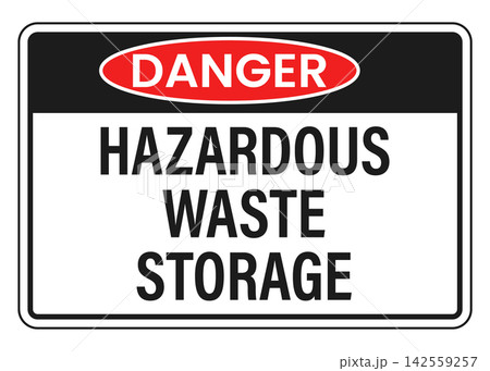 Danger hazardous waste storage sign isolated on white background Danger hazardous waste storage sign isolated on white background 142559257
