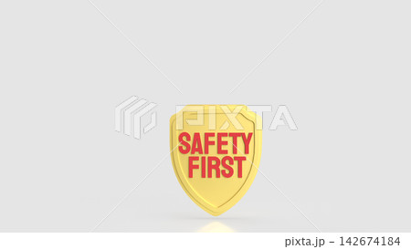 Golden Safety First Shield with Bold Red Text and Copy Space 3d render. 142674184