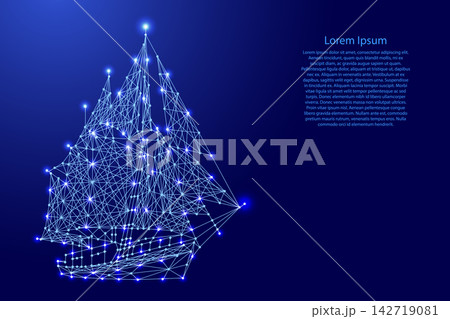 sailing ship from futuristic polygonal blue lines and glowing stars for banner, poster, greeting card sailing ship from futuristic polygonal blue lines and glowing stars for banner, poster, greeting card 142719081