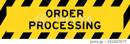 Yellow and black color with line striped label banner with word order processing 142807677